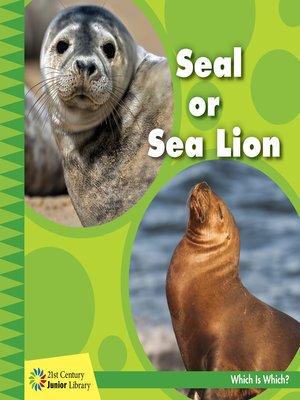 cover image of Seal or Sea Lion